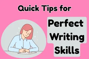 How To Write Well With Simple Tips For Daily Use